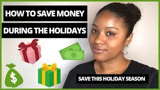 HOW TO SAVE MONEY DURING THE HOLIDAYS 2025 - HOLIDAY SHOPPING