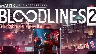 Vampire masquerade bloodlines 2.  the detective mystery.