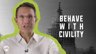 Behave with Civility | The Separation of Church and Hate | Week 2