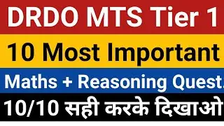 DRDO MTS Maths + Reasoning 10 Most Important Questions | DRDO MTS tier 1 exam preparation |