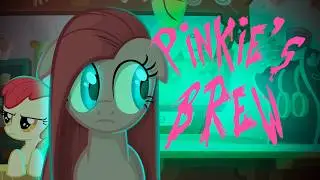 MLP: Friendship is Witchcraft | Pinkie's Brew By Sherclop Pones「PMV/Lyrics」