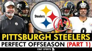 The PERFECT 2026 Steelers Offseason (Part 1) - 1 Blockbuster Trade, Roster Cuts, NFL Free Agency