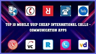 Top 10 Mobile Voip Cheap International Calls Android Apps