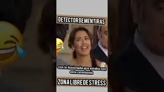 DETECTOR DE MENTIRAS #risagarantizada #humor #zonalibredestress #comedia #liberatedelstress #funny