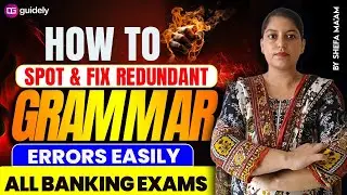 How to Spot & Fix Redundant Grammar Errors Easily | For All Banking Exams | By Shefa Ma&rsquo;am