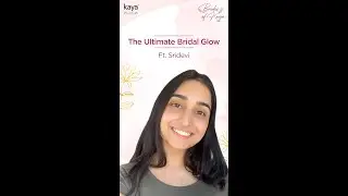 Journey Of #BridesOfKaya ft. Sridevi | Kaya Skin Clinic