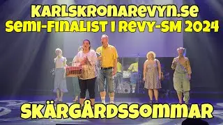 Sk&auml;rg&aring;rdssommar fr&aring;n ny&aring;rsrevyn 
