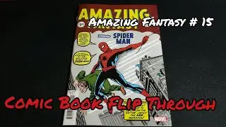 Comic Book Flip Through # 44 - Amazing Fantasy # 15 Facsimile - 1st Appearance of Spider-Man