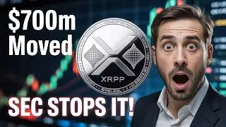 Ripple Moves $700M in XRP and the SEC Halts Everything at the Last Second! | XRP News Today