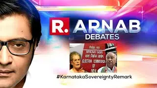 Arnab's Debate: Mega Face-Off Over Sonia Gandhi's &lsquo;Karnataka Sovereignty&rsquo; Remark