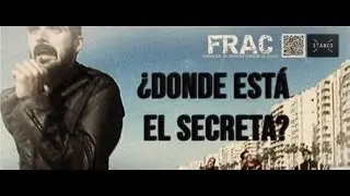 F.R.A.C.: &iquest; Donde est&aacute; el secreta?