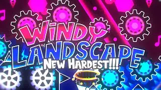 【New Hardest】 "Windy Landscape" (Insane Demon) 100% by WOOGI1411 - Geometry Dash 2.1
