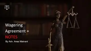 Wagering Agreement || With Notes || Semestra Legal || Indian Contract Act