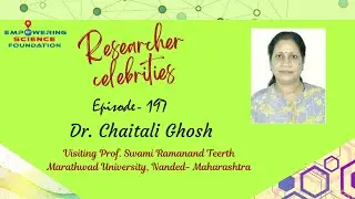 Dr. Chaitali Ghosh, Visiting Prof. Swamy Ramanand Teerth Marathwad University, Nanded- Maharashtra