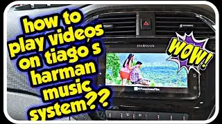How to play video in Tata Tiago XZ/XZ+ • Playing video on Harman Music System •