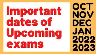About Expected / tentative date of upcoming banking, SSC,Insurance  Regulatory body Exams 2022 -2023
