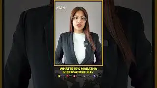 India: Maharashtra's government approves draft bill for 10% Maratha reservation | WION Shorts