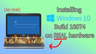 Установка Windows 10 сборки 10074 *НА РЕАЛЬНОЕ ОБОРУДОВАНИЕ*