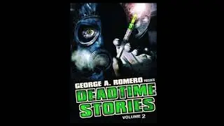 George Romero presents Deadtime Stories: Volume 2