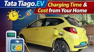 Tata Tiago.ev Home Charging Test | Time, Cost & Units Consumed || Kitna Time, Kitna Bill? ||