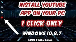 Install and Download Youtube App for Windows 10 PC - COOL CYBER GURU