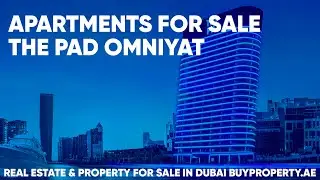 Apartments for sale in Dubai. The Pad Omniyat &ndash; buyproperty.ae