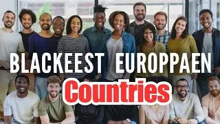 Top 10 European Countries with the Largest Black Populations