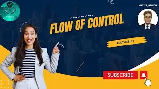 Lecture-05  Flow of Control (Loop in Python)