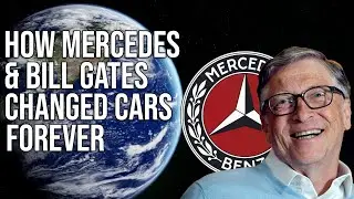 How Mercedes & Bill Gates Changed Cars Forever