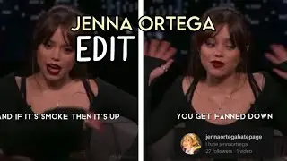 and plus my numbers going up, she a fan now edit | Jenna Ortega Edit