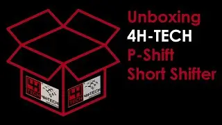 1.6 THP Unboxing 4H-TECH P-Shift Short Shifter 📦