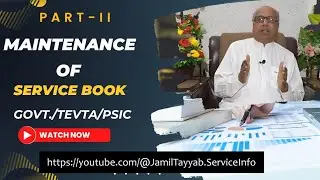 Maintenance of Service Book Part-II (Govt. /PSIC /TEVTA)