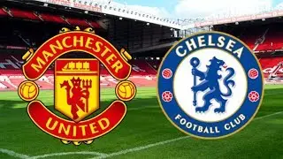 MANCHESTER UNITED 2 - 1 CHELSEA FULL MATCH REACTION