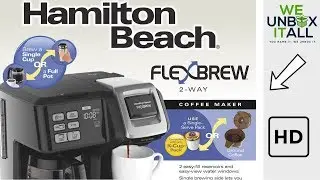 Unboxing of Hamilton Beach FlexBrew coffee/tea  maker!