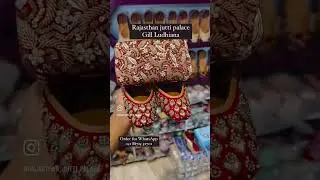 RJ jutti palace #customized new #combocollection dm for order me mob. 8872552701