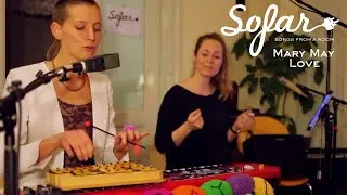 Mary May Love - Always Always | Sofar Aalborg