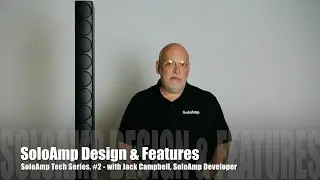 SoloAmp Tech Series #2 - 