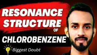 Trick to draw Resonating structure of Chlorobenzene | Resonance Structures of Chlorobenzene