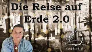 Wie komme ich auf die neue Erde? Es nennt sich 3 Tage Finsternis