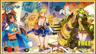 Figure Fantasy 🎁28X Gift Codes🔥 (Huge Reward) | Gameplay Android - iOS / APK