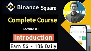 How to Earn Money From Binance Square | How to Use Binance Square | Binance Square Complete Course