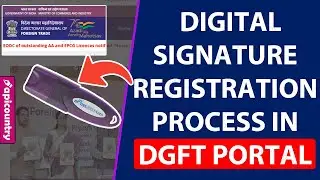 Digital Signature (DSC) Registration Process in DGFT website 2023