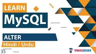 MySQL ALTER Tutorial in Hindi / Urdu