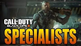 BLACK OPS 3 ALL SPECIALISTS - ALL SPECIALIST ABILITIES & WEAPONS (BO3 BEST SPECIALISTS)