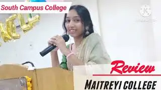 Delhi University 🤞 Maitreyi college Review