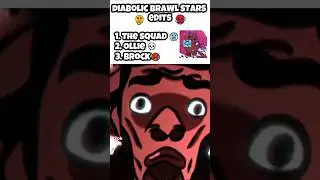Diabolic And Devious Brawl Stars Edits
