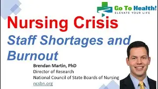Nursing Crisis  - Staff Shortages and Burnout - NCSBN