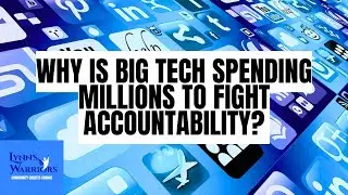 Big Tech is Spending MILLIONS to Fight Accountability