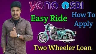 Yono SBI Easy Ride Two Wheeler Loan Apply in tamil | SBI Two Wheeler loan in tamil | Star Online