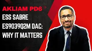 Akliam PD6 Dongle: ESS Sabre ES9039Q2M DAC: Why It Matters?